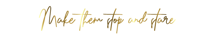 make them stop and stare